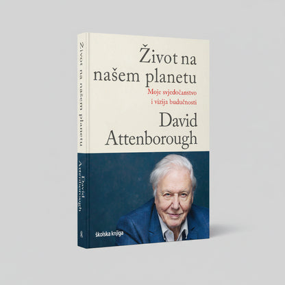 David Attenborough – Život Na Našem Planetu Book cover of 'Život na našem planetu' by David Attenborough with a portrait of the author on a white background on shopncro.com