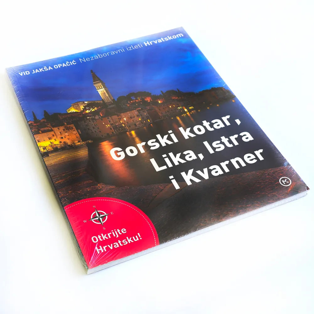 Unforgettable Excursions – Gorski Kotar, Lika, Istria & Kvarner Book cover with a scenic image of a town at night and text in Croatian.