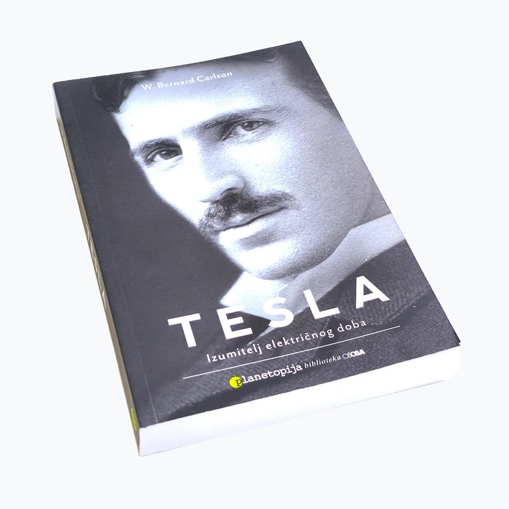 W. Bernard Carlson - Tesla: Izumitelj Električnog Doba